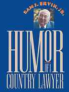 Humor Of A Country Lawyer Sam J Ervin Jr