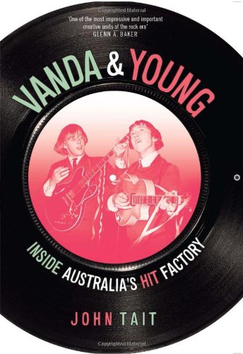Vanda Young Inside Australias Hit Factory John Tait