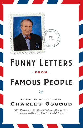 Funny Letters From Famous People Reprint Charles Osgood