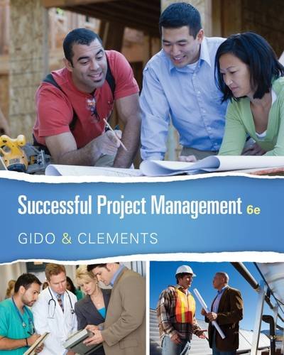 Successful Project Management 6th Edition Jack Gido Jim Clements