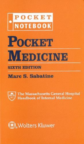 Pocket Medicine The Massachusetts General Hospital Handbook Of Internal Medicine 6th Marc S Sabbatine