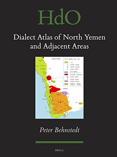 Dialect Atlas Of North Yemen And Adjacent Areas Tra Peter Behnstedt
