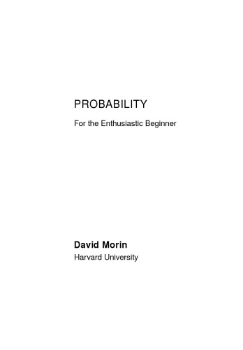 Probability For The Enthusiastic Beginner David Morin