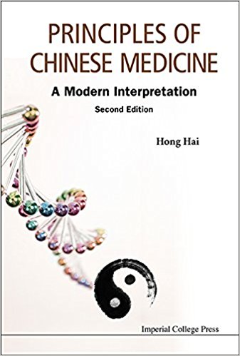 Principles Of Chinese Medicine A Modern Interpretation 2nd Hai Hong