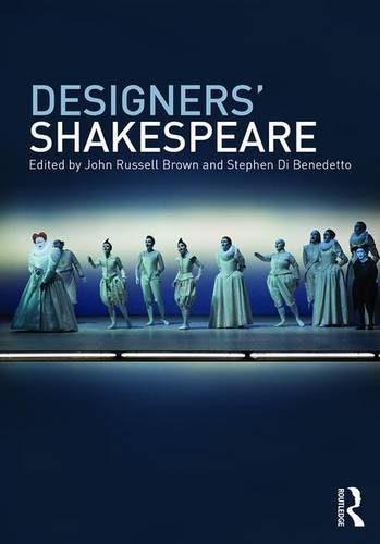 Designers Shakespeare John Russell Brown Stephen Di Benedetto