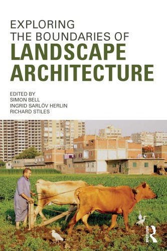 Exploring The Boundaries Of Landscape Architecture Simon Bell