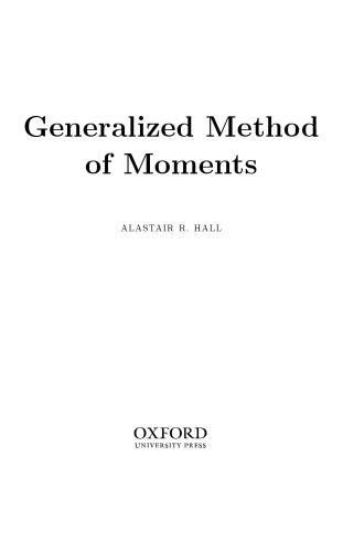 Generalized Method Of Moments Alastair R Hall