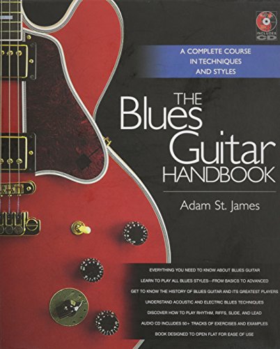 The Blues Guitar Handbook A Complete Course In Techniques And Styles Included Mp3 Files Spi Harco Adam St James