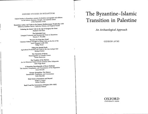 The Byzantineislamic Transition In Palestine An Archaeological Approach 1st Edition Gideon Avni