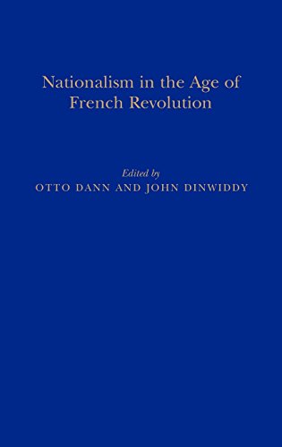 Nationalism In The Age Of The French Revolution First Edition Otto Dann