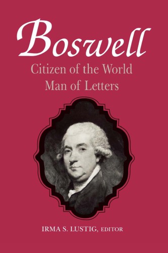 Boswell Citizen Of The World Man Of Letters Irma S Lustig