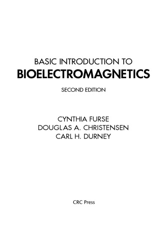 Basic Introduction To Bioelectromagnetics Cynthia Furse Douglas A Christensen