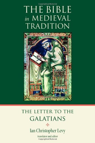 The Letter To The Galatians Ian Christopher Levy