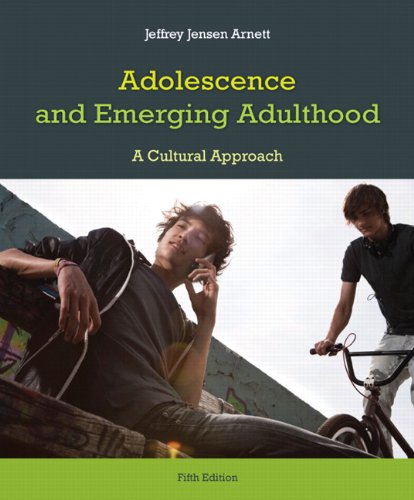 Adolescence And Emerging Adulthood A Cultural Approach 5th Edition Jeffrey J Arnett