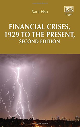 Financial Crises, 1929 to the Present, Second Edition 2nd edition Sara Hsu