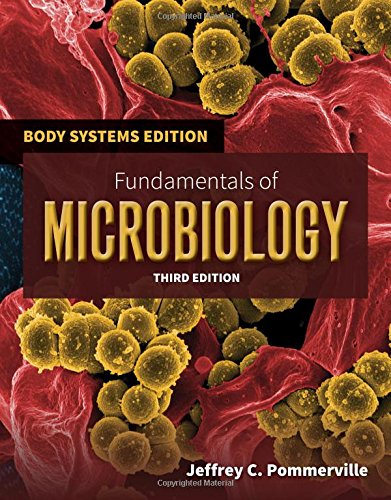 Fundamentals Of Microbiology Body Systems Edition 3rd Edition Jeffrey C Pommerville