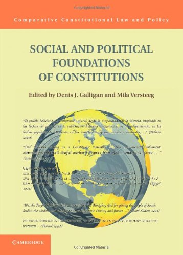 Social And Political Foundations Of Constitutions Denis J Galligan