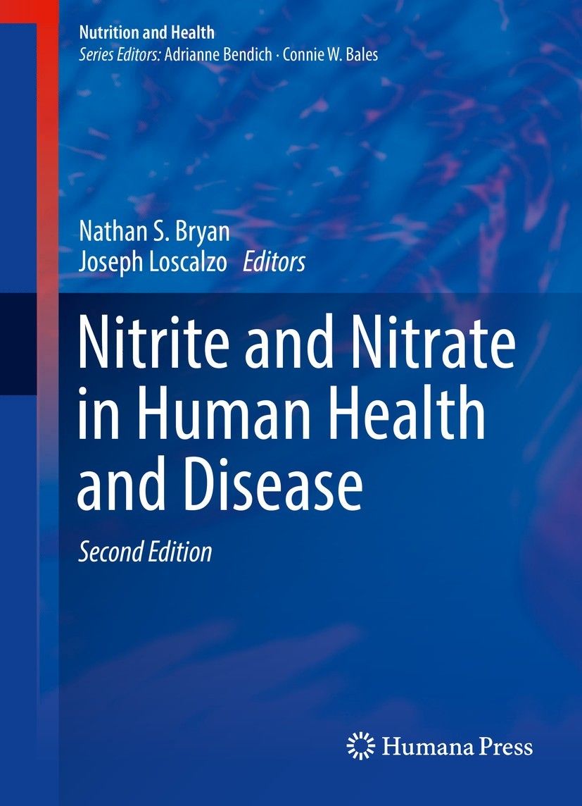 Nitrite And Nitrate In Human Health And Disease 2nd Edition Nathan S Bryan