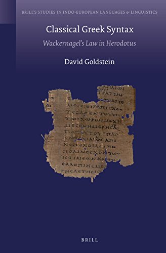 Classical Greek Syntax Wackernagels Law In Herodotus David Goldstein