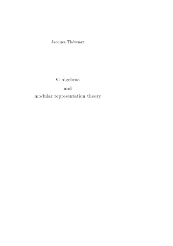Galgebras And Modular Representation Theory Jacques Thvenaz