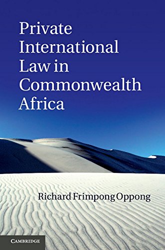Private International Law In Commonwealth Africa Richard Frimpong Oppong