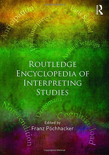 Routledge Encyclopedia Of Interpreting Studies Franz Pchhacker