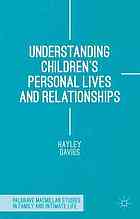Understanding Childrens Personal Lives And Relationships Davies