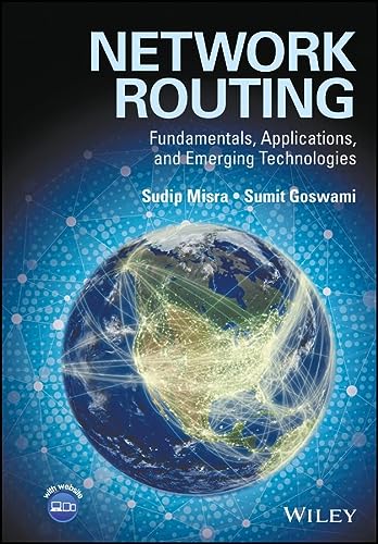 Network Routing Fundamentals Applications And Emerging Technologies 1st Edition Sudip Misra
