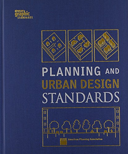 Planning And Urban Design Standards 1st Edition American Planning Association