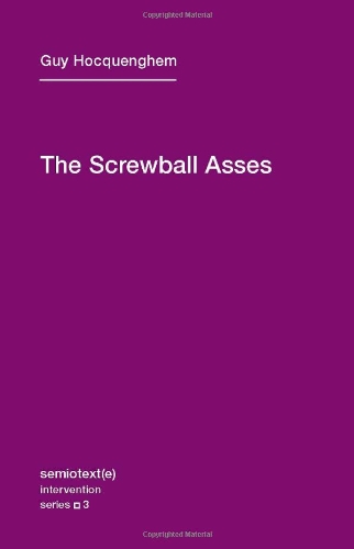 The Screwball Asses Guy Hocquenghem