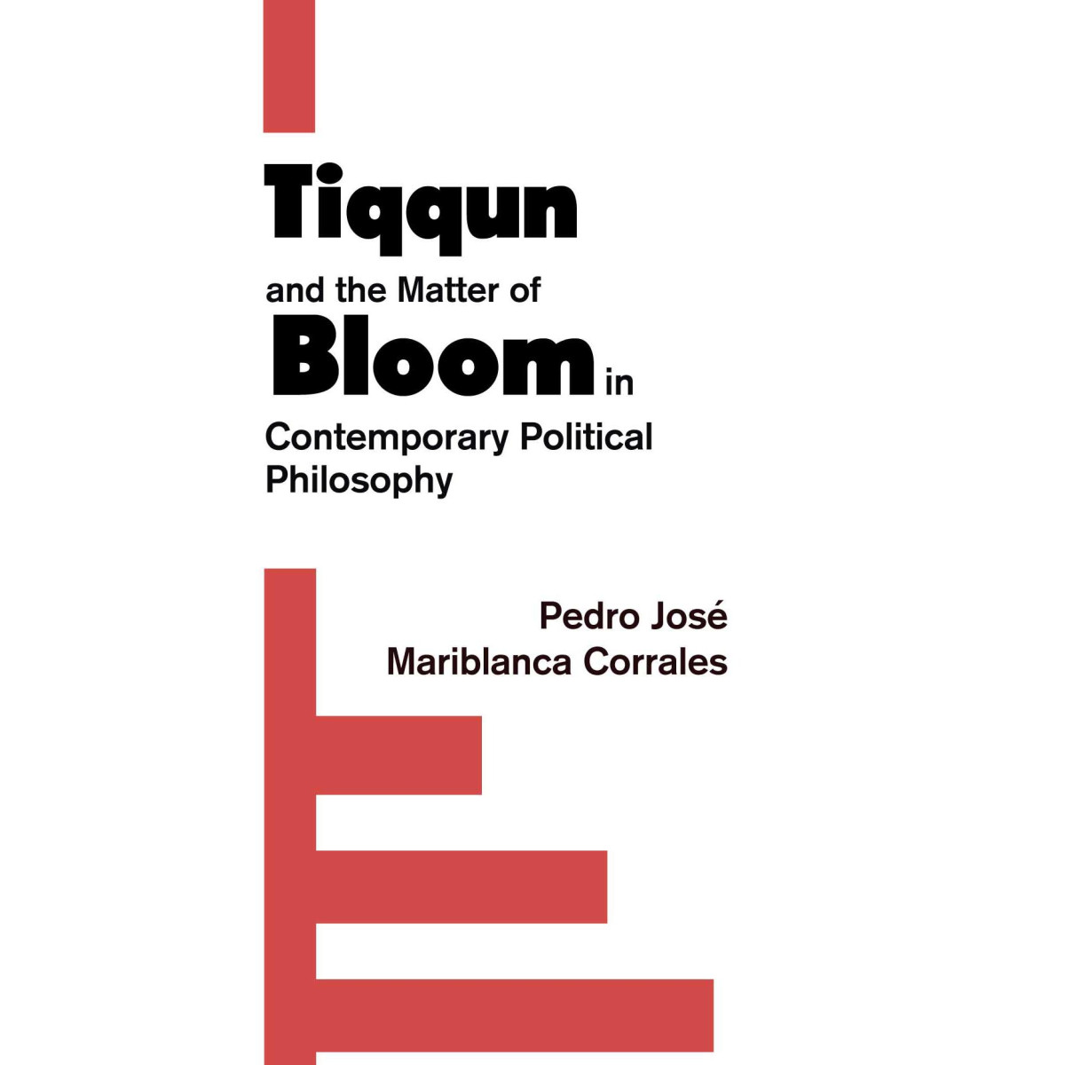 Tiqqun And The Matter Of Bloom In Contemporary Political Philosophy Pedro Jos Mariblanca Corrales
