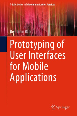 Prototyping Of User Interfaces For Mobile Applications Benjamin Bhr