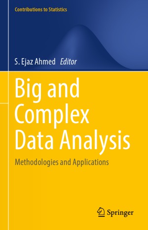 Big And Complex Data Analysis Methodologies And Applications S Ejaz Ahmed