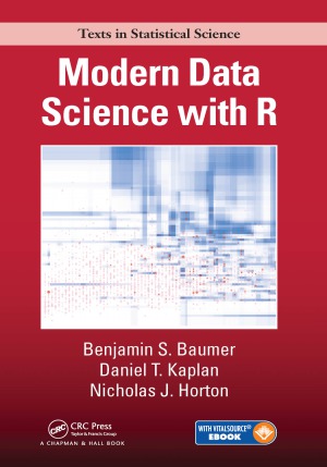 Modern Data Science With R Benjamin Baumer Daniel Kaplan Nicholas Horton