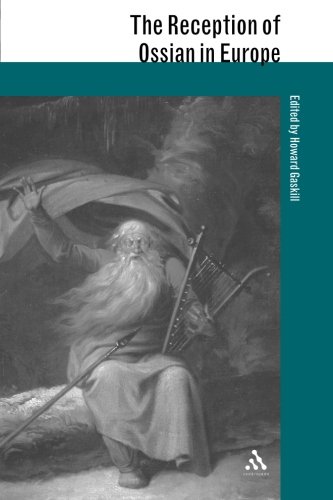 The Reception Of Ossian In Europe 1st Edition Howard Gaskill