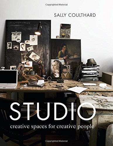 Studio Creative Spaces For Creative People Sally Coulthard