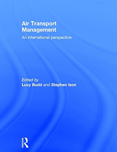 Air Transport Management An International Perspective Lucy Budd