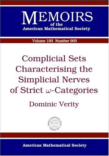 Complicial Sets Characterising The Simplicial Nerves Of Strict Omegacategories Dominic Verity