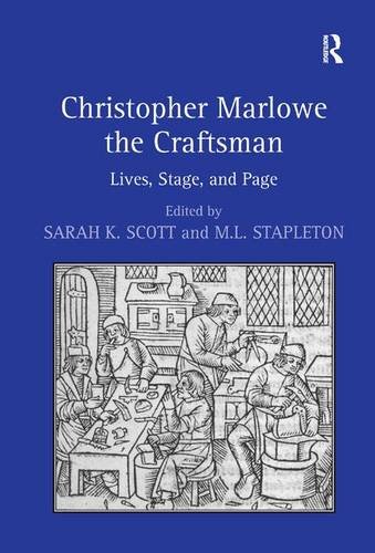 Christopher Marlowe The Craftsman Lives Stage And Page New Edition Ml Stapleton