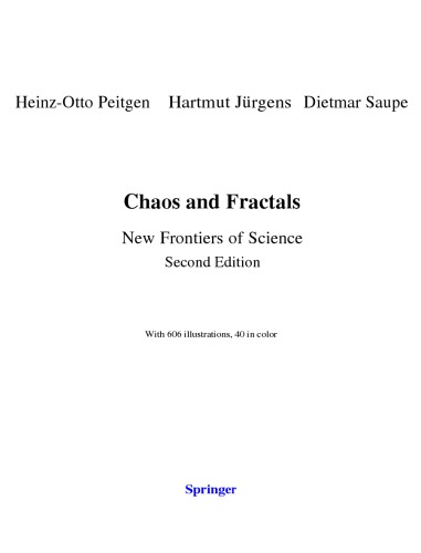 Chaos And Fractals New Frontiers Of Science 2nd Edition Heinzotto Peitgen