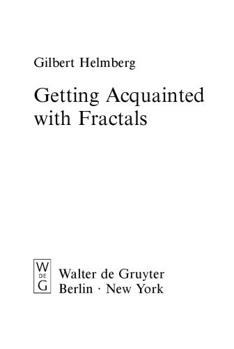 Getting Acquainted With Fractals Gilbert Helmberg
