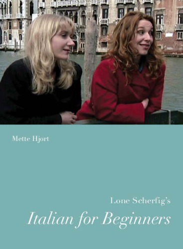 Lone Scherfigs Italian For Beginners Mette Hjort