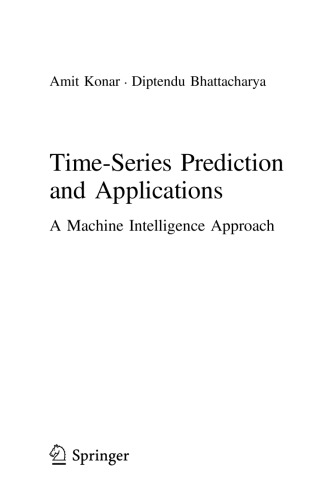 Timeseries Prediction And Applications A Machine Intelligence Approach Amit Konar