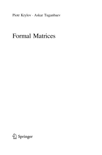 Formal Matrices Piotr Krylov Askar Tuganbaev