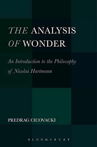 The Analysis Of Wonder An Introduction To The Philosophy Of Nicolai Hartmann Predrag Cicovacki