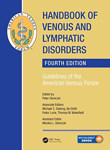 Handbook Of Venous And Lymphatic Disorders Guidelines Of The American Venous Forum 4th Edition Peter Gloviczki Et Al Eds