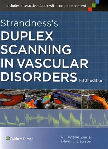 Strandnesss Duplex Scanning In Vascular Disorders 5th Edition R Eugene Zierler