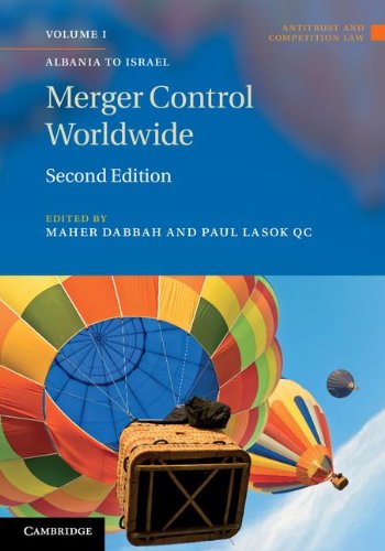 Merger Control Worldwide 2 Volume Set 2nd Edition Maher M Dabbah