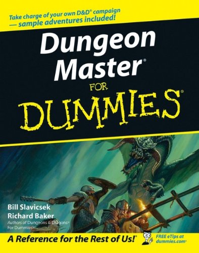 Dungeon Master For Dummies 1st Edition Bill Slavicsek Richard Baker