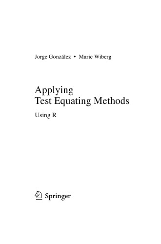 Applying Test Equating Methods Using R Jorge Gonzlez Marie Wiberg